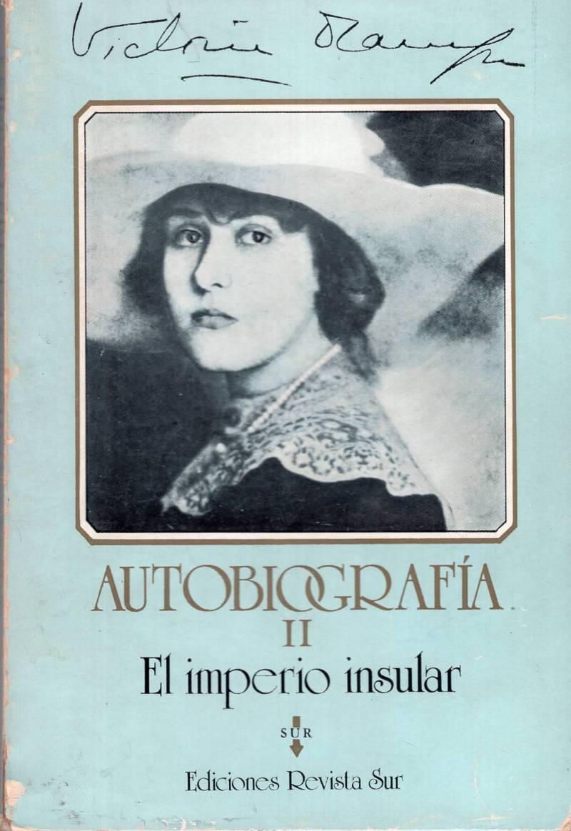 Victoria Ocampo - Autobiografía 2