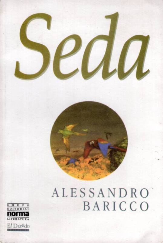 Alessandro Baricco - Seda