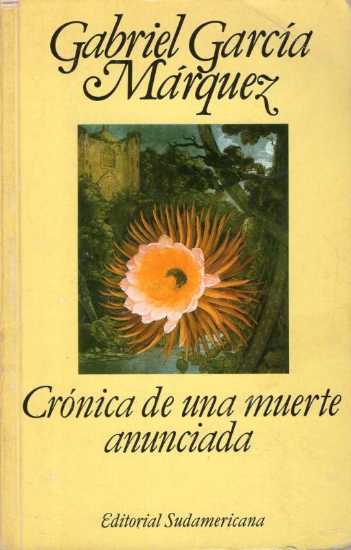 Gabriel García Márquez - Crónica de una muerte anunciada