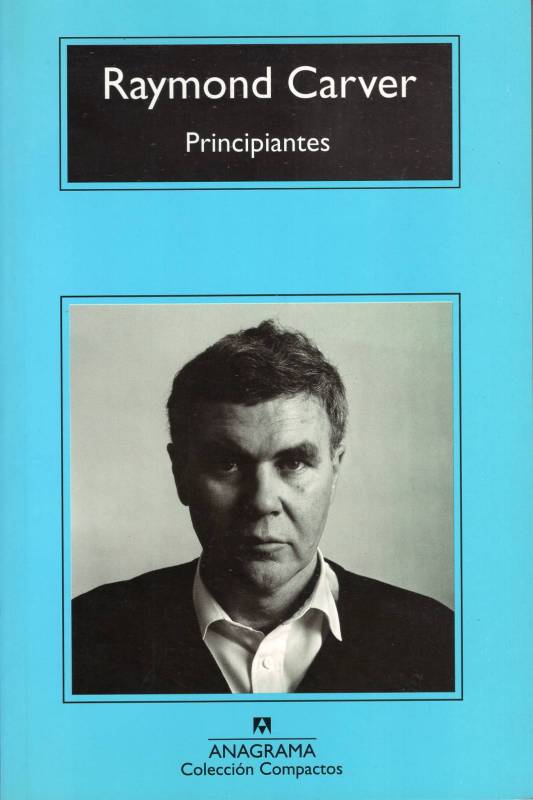 Raymond Carver - Principiantes