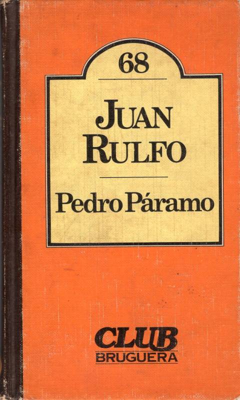 Juan Rulfo - Pedro Páramo